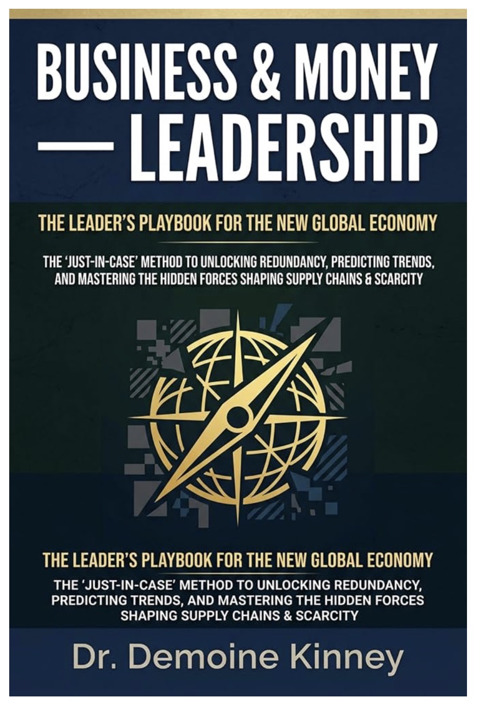 Cover of Business & Money: Leadership by Dr. Demoine Kinney